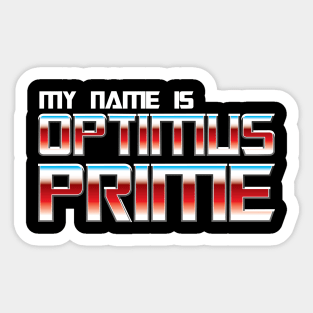 My name is Optimus Prime Sticker